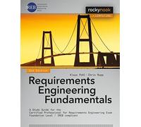 [Requirements Engineering Fundamentals: A Study Guide for the Certified Professional for Requirements Engineering Exam - Foundation Level - IREB compliant] [By: Klaus Pohl] [April, 2015]