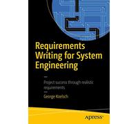 Requirements Writing for System Engineering