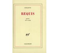 Eugène Guillevic – Requis – Poèmes 1977-1982 – Livre