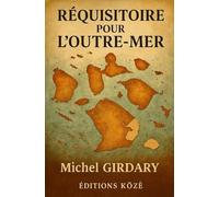 Réquisitoire Pour l’Outre-mer