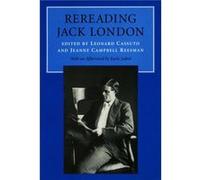 Rereading Jack London Earle Labor (Auteur)