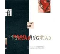 Rereading Read: New Views On Herbert Read