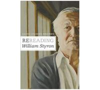 Rereading William Styron