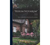 Rerum Novarum": How To Abolish Poverty: How Poverty Was Abolished
