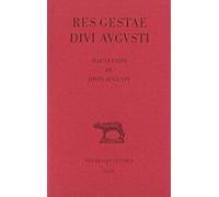 Res Gestea Divi Augusti: Hauts faits du divin Auguste
