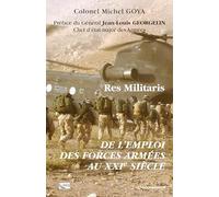 Res Militaris: De l'emploi des forces armées au XXIe siècle