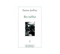 Res nullius - Pomme Jouffroy - Des Femmes - Antoinette Fouque - broché - Roman