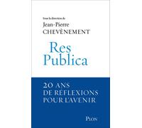 Res Publica - Vingt Ans De Réflexion Pour L'avenir