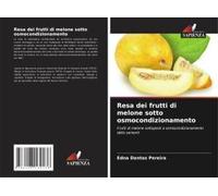 Resa Dei Frutti Di Melone Sotto Osmocondizionamento