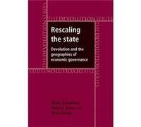 Rescaling the State by Rhys Jones Mark Goodwin, Martin Jones, Rhys Jones (Auteur)