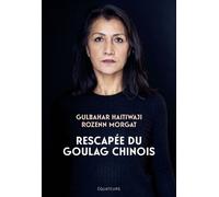 Rescapée Du Goulag Chinois