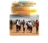 RESCAPÉS DE LA SHOAH