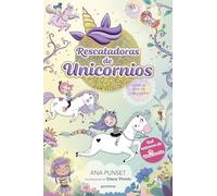 Rescatadoras de Unicornios 2 - Viaje al país de las hadas: Del universo de Unicornia