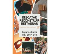Rescatar, Reconstruir, Restaurar (Rescue Rebuild Restore Spanish Edition): Compasion que Funciona