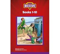 Rescue: Books 1-10; A Great Break / The Search Begins / Rainbow Fish / On With the Search / A Long Way Down / A Gruesome Monster / Time is Running Out / An Awful Planet / No Time to Spare / Dark Times
