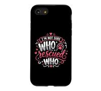 Rescue Cat Owner I'm Not Sure Who Rescued Who Abri pour Chat Coque pour iPhone SE (2020) / 7/8