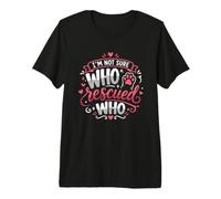 Rescue Cat Owner I'm Not Sure Who Rescued Who Abri pour Chat T-Shirt Haut de Gamme