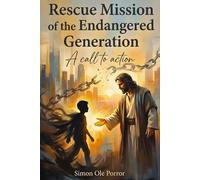 Rescue Mission of the Endangered Generation