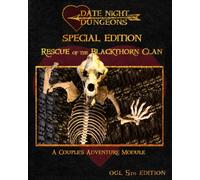 Rescue of the Blackthorn Clan: A Couple's Adventure Module: OGL 5th Edition: Special Edition