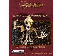 Rescue of the Blackthorn Clan: A Couple's Adventure Module: OGL Pathfinder Edition