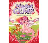 Rescue on the Mountain (Magic Gems #4) - Payal Doshi - Scholastic paperbacks - ebook (ePub) - Livre