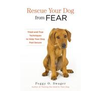Rescue Your Dog From Fear