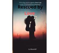 Rescued by Love: If loving you is grave,then im ready to be buried in it forever