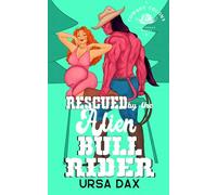Rescued by the Alien Bull Rider