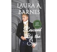Rescued By the Spy: Large Edition