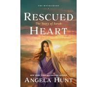 Rescued Heart: The Story of Sarah