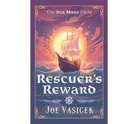 Rescuer's Reward (Sea Mage Cycle)