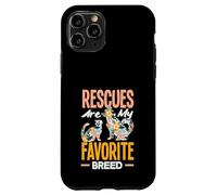 Rescues are My Favortie Aide au Refuge pour Animaux de Race Coque pour iPhone 11 Pro