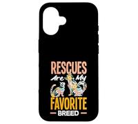 Rescues are My Favortie Aide au Refuge pour Animaux de Race Coque pour iPhone 16