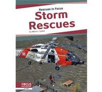 Rescues in Focus Storm Rescues by Mark L. Lewis Mark L. Lewis (Auteur)