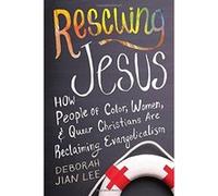 Rescuing Jesus: How People of Color, Women, and Queer Christians are Reclaiming Evangelicalism - [Version Originale] Inconnu (Auteur)
