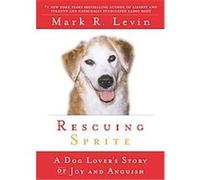 Rescuing Sprite Mark R. Levin (Auteur)