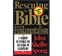 Rescuing the Bible from Fundamentalism by John Shelby Spong Paperback Book John Shelby Spong (Auteur)