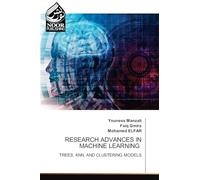 Research Advances in Machine Learning