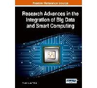 Research Advances In The Integration Of Big Data And Smart Computing