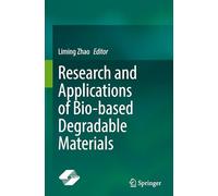 Research and Applications of Bio-based Degradable Materials