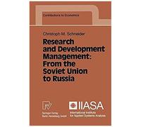 Research And Development Management: From The Soviet Union To Russia