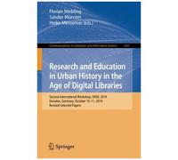 Research And Education In Urban History In The Age Of Digital Libraries