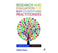 Research And Evaluation For Busy Students And Practitioners