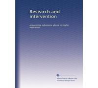 Research and intervention: preventing substance abuse in higher education