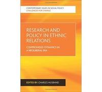 Research and Policy in Ethnic Relations: Compromised Dynamics in a Neoliberal Era (Contemporary Issues in Social Policy) - [Livre en VO] Charles Husband (Auteur)