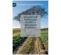 Research And Professional Practice In Specialised Translation