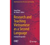 Research and Teaching Vietnamese as a Second Language: A Global Perspective