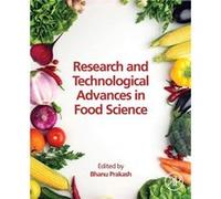 Research and Technological Advances in Food Science Research and Technological Advances in Food Science (Auteur)