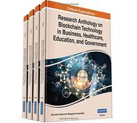 Research Anthology On Blockchain Technology In Business, Healthcare, Education, And Government