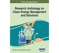Research Anthology On Clean Energy Management And Solutions, Vol 4